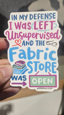 In My Defense Sticker