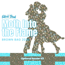Brown Bag Mystery 2026 Kit - Moth Into the Flame
