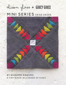 Mini Series Criss Cross Pattern