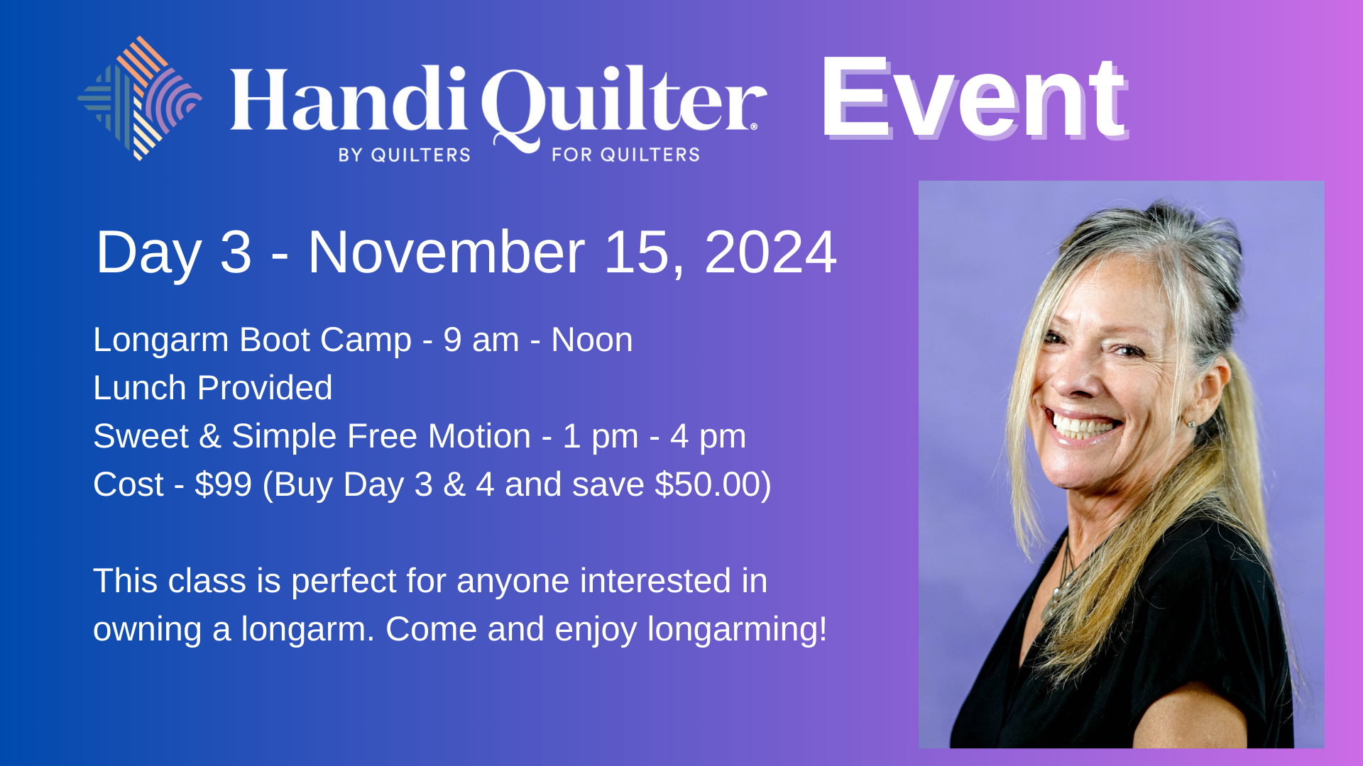 Handi Quilter Event 11/15/24 - Longarm Bootcamp and Sweet and Simple Free Motion