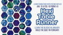 Hexi Table Runner Class