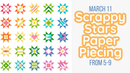 Scrappy Stars Paper Piecing Class
