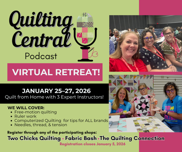 Virtual Longarm Retreat with the Quilting Central Podcast Crew! January 25–27, 2026