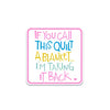 Kati Cupcake – Sticker – If You Call This A Blanket – 2.5"