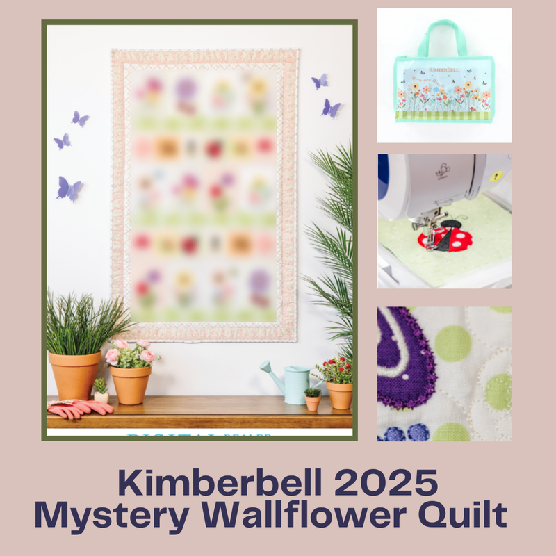 2025 Kimberbell Club - Wallflower Mystery Quilt - Fabric Kit