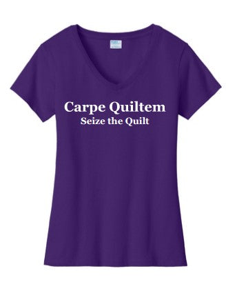 Carpe Quiltem  V-Neck Shirt (Pre-Order)