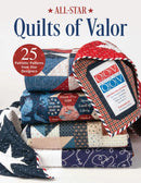 All-Star Quilts of Valor: 25 Patriotic Patterns from Star Designers - Fabric Bash
