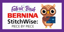 BERNINA StitchWise: Piece by Piece - Fabric Bash