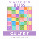 Sweet Bliss – S'witched Quilt Kit – 54" x 57" - Fabric Bash