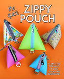 The Quick Zippy Pouch Pattern - Fabric Bash